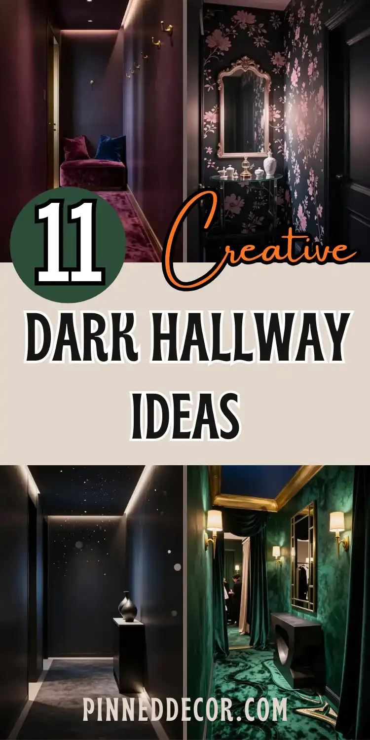 Dark Hallway Ideas